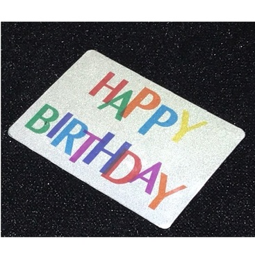 Rainbow Phantom Silver Card, Happy Birthday