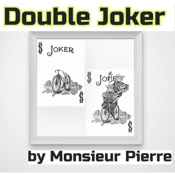 Double Joker by Monsieur Pierre