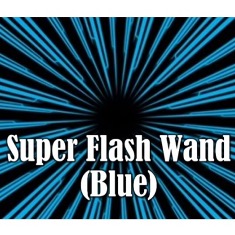 Super Flash Wand (Blue)
