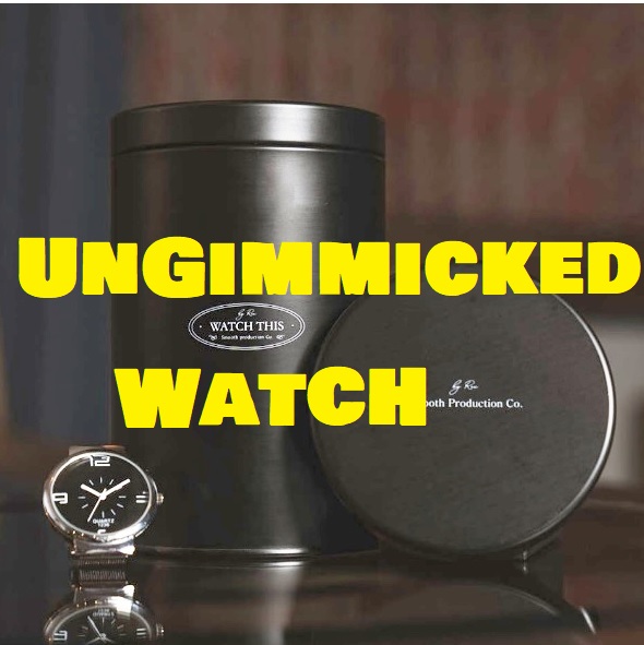 Ungimmicked Watch for Watch This