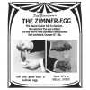 Zimmer Egg by Dick Zimmerman Zimmer Egg by Dick Zimmerman